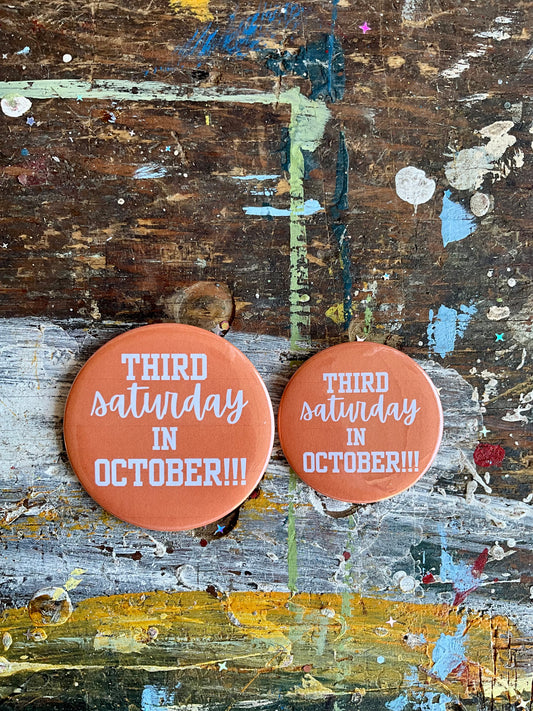 "Third Saturday in October" white letters/orange background button