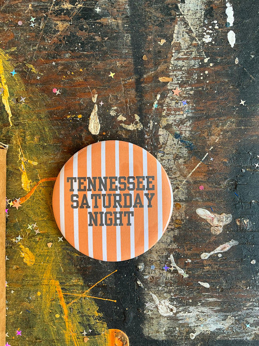 "TENNESSEE SATURDAY NIGHT" orange/white button